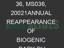 Microsymposium 36, MS036, 20021ANNUAL REAPPEARANCE OF BIOGENIC DARK DU