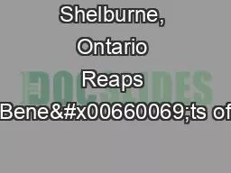 Shelburne, Ontario Reaps Bene�ts of