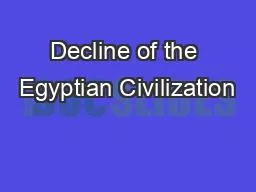 Decline of the Egyptian Civilization