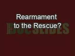 Rearmament to the Rescue?