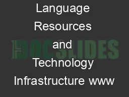 Common Language Resources and Technology Infrastructure www