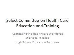 Select Committee on Health Care Education and Training