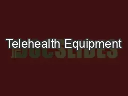 Telehealth Equipment