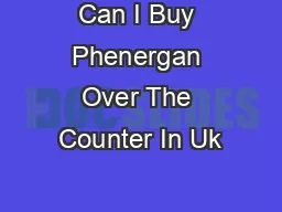 Can I Buy Phenergan Over The Counter In Uk