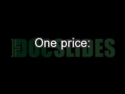 One price: