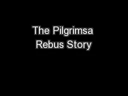 The Pilgrimsa Rebus Story