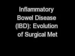 Inflammatory Bowel Disease (IBD): Evolution of Surgical Met