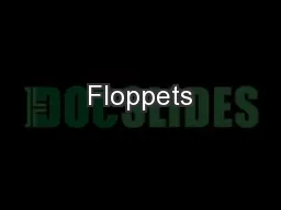 Floppets