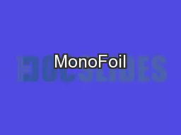 MonoFoil