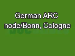 German ARC node/Bonn, Cologne