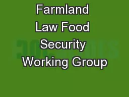 Farmland Law Food Security Working Group