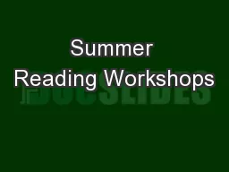 Summer Reading Workshops