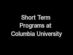 Short Term Programs at Columbia University