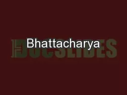 Bhattacharya