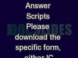 Recheck of Answer Scripts Please download the specific form, either IC