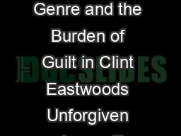 Altered States Landscape Genre and the Burden of Guilt in Clint Eastwoods Unforgiven James