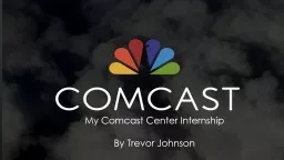 My Comcast Center Internship