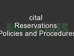 cital Reservations Policies and Procedures