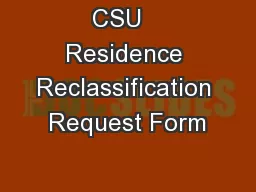 CSU   Residence Reclassification Request Form