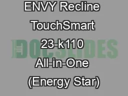 ENVY Recline TouchSmart 23-k110 All-in-One (Energy Star)