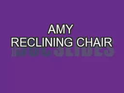 AMY RECLINING CHAIR