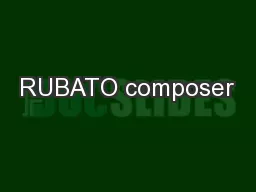 RUBATO composer