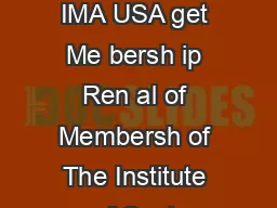 roc ure for CMA Certified Members of IMA USA get Me bersh ip Ren al of Membersh of The
