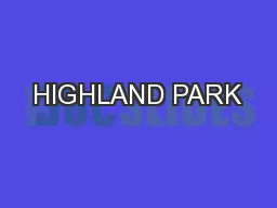 HIGHLAND PARK