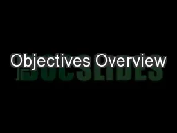 Objectives Overview
