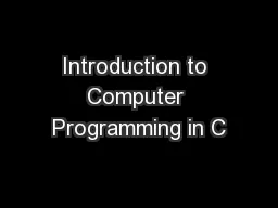 Introduction to Computer Programming in C