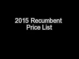 2015 Recumbent Price List