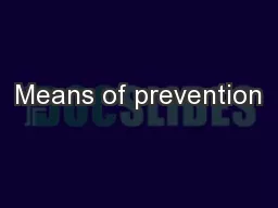 Means of prevention
