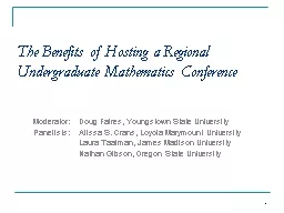1 The Benefits of Hosting a Regional Undergraduate Mathemat