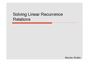 Solving Linear RecurrenceRelationsNiloufar Shafiei