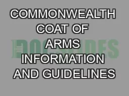 COMMONWEALTH COAT OF ARMS INFORMATION AND GUIDELINES