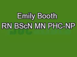 Emily Booth RN BScN MN PHC-NP