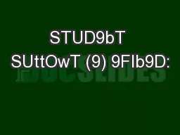 STUD9bT SUttOwT (9) 9FIb9D: