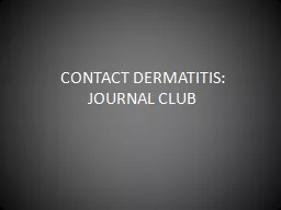 CONTACT DERMATITIS:    JOURNAL CLUB