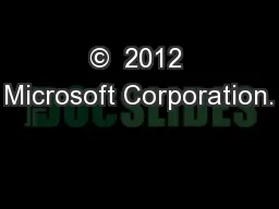 ©  2012 Microsoft Corporation.