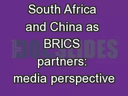 South Africa and China as BRICS partners: media perspective