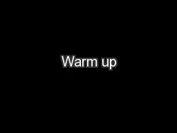 Warm up