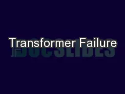 Transformer Failure
