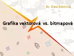 Grafika vektorová vs. bitmapová