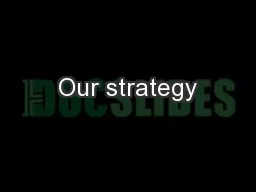 Our strategy