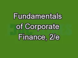 Fundamentals of Corporate Finance, 2/e
