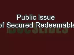 Public Issue of Secured Redeemable