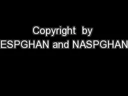 Copyright  by ESPGHAN and NASPGHAN
