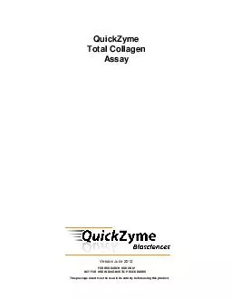 QuickZyme Total Collagen Assay Version June  FOR RESEARCH USE ONLY NOT FOR USE IN DIAGNOSTIC PROCEDURES This package insert must be read in its entirety be fore using this product