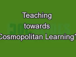 Teaching towards ‘Cosmopolitan Learning?’