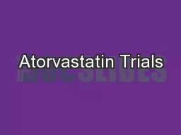 Atorvastatin Trials